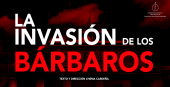Imagen LA INVASIÓN DE LOS BÁRBAROS 